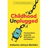 KNYGA Katherine Martinko Childhood Unplugged