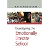 KNYGA Katherine Weare Developing the Emotionally Literate School