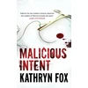 KNYGA Kathryn Fox Malicious Intent