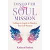 KNYGA Kathryn Hudson Discover Your Soul Mission