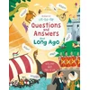 KNYGA Katie Daynes Lift-the-flap Questions and Answers about Long Ago
