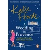 KNYGA Katie Fforde Wedding in Provence