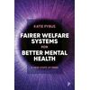 KNYGA Katie Pybus Fairer Welfare Systems for Better Mental Health