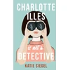 KNYGA Katie Siegel Charlotte Illes Is Not A Detective