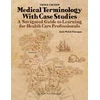 KNYGA Katie Walsh Flanagan Medical Terminology with Case Studies