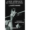 KNYGA Kato Havas New Approach To Violin Playing (English Edition)