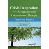 KNYGA Katrina Carlsson Crisis Integration With Acceptance and Commitment Therapy