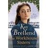 KNYGA Kay Brellend Workhouse Sisters