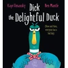 KNYGA Kaye Umansky Dick the Delightful Duck (HB)