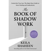 KNYGA Keila Shaheen Book of Shadow Work