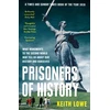 KNYGA Keith Lowe Prisoners of History