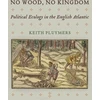 KNYGA Keith Pluymers No Wood, No Kingdom