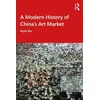 KNYGA Kejia Wu Modern History of China's Art Market