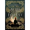 KNYGA Kell Woods After the Forest