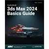 KNYGA Kelly Murdock Autodesk 3ds Max 2024 Basics Guide