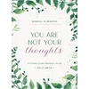 KNYGA Kelly Smith Mindful in Minutes: You Are Not Your Thoughts