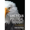 KNYGA Ken Kersch American Political Thought