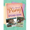 KNYGA Kenilworth Press My Special Pony Record Book