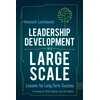 KNYGA Kenneth Leithwood Leadership Development on a Large Scale