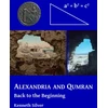 KNYGA Kenneth Silver Alexandria and Qumran: Back to the Beginning