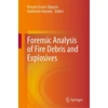 KNYGA Kenyon Evans Nguyen Forensic Analysis of Fire Debris and Explosives