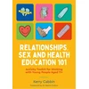 KNYGA Kerry Cabbin Relationships, Sex and Health Education 101