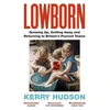 KNYGA Kerry Hudson Lowborn