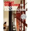 KNYGA Kevin Adams Great Windows in Modern Architecture