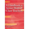 KNYGA Kevin Avison Handbook for Steiner-Waldorf Class Teachers