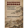 KNYGA Kevin Buckelew Discerning Buddhas