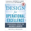 KNYGA Kevin J Duggan Design for Operational Excellence: A Breakthrough Strategy for Business Growth