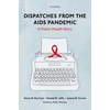 KNYGA Kevin M. De Cock Dispatches from the AIDS Pandemic