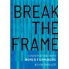 KNYGA Kevin Smokler Break the Frame