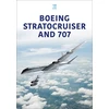 KNYGA Key Publishing Boeing Stratocruiser and 707