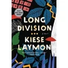KNYGA Kiese Laymon Long Division