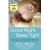KNYGA Kim West Good Night, Sleep Tight