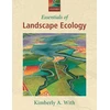 KNYGA Kimberly A With Essentials of Landscape Ecology