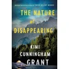 KNYGA Kimi Cunningham Grant The Nature of Disappearing