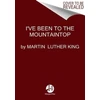 KNYGA KING I've Been to the Mountaintop
