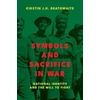 KNYGA Kirstin J. H. Brathwaite Symbols and Sacrifice in War