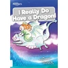 KNYGA Kirsty Holmes I Really Do Have a Dragon!