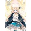 KNYGA Kisetsu Morita I've Been Killing Slimes for 300 Years and Maxed Out My Level, Vol. 12 (manga)