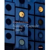 KNYGA Kisho Kurokawa: Nakagin Capsule Tower