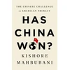 KNYGA Kishore Mahbubani Has China Won?