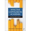 KNYGA Kristiina Brunila Affective Capitalism in Academia