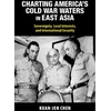 KNYGA Kuan Jen Chen Charting America's Cold War Waters in East Asia