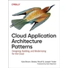 KNYGA Kyle Brown Cloud Application Architecture Patterns