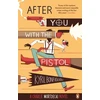 KNYGA Kyril Bonfiglioli After You with the Pistol