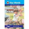 KNYGA Ladybird Books Staff Key Words: 5a Where we go