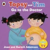 KNYGA Ladybird Books Staff Topsy and Tim: Go to the Doctor